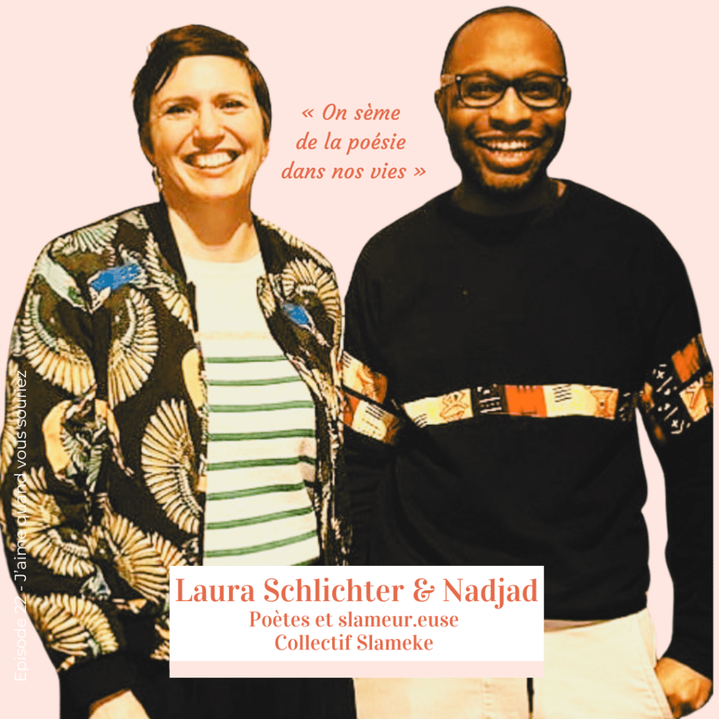 Laura dans l’air et Nadjad, poétesse et slameur du collectif Slameke, posent côte à côte avec la citation « On sème de la poésie dans nos vies ».