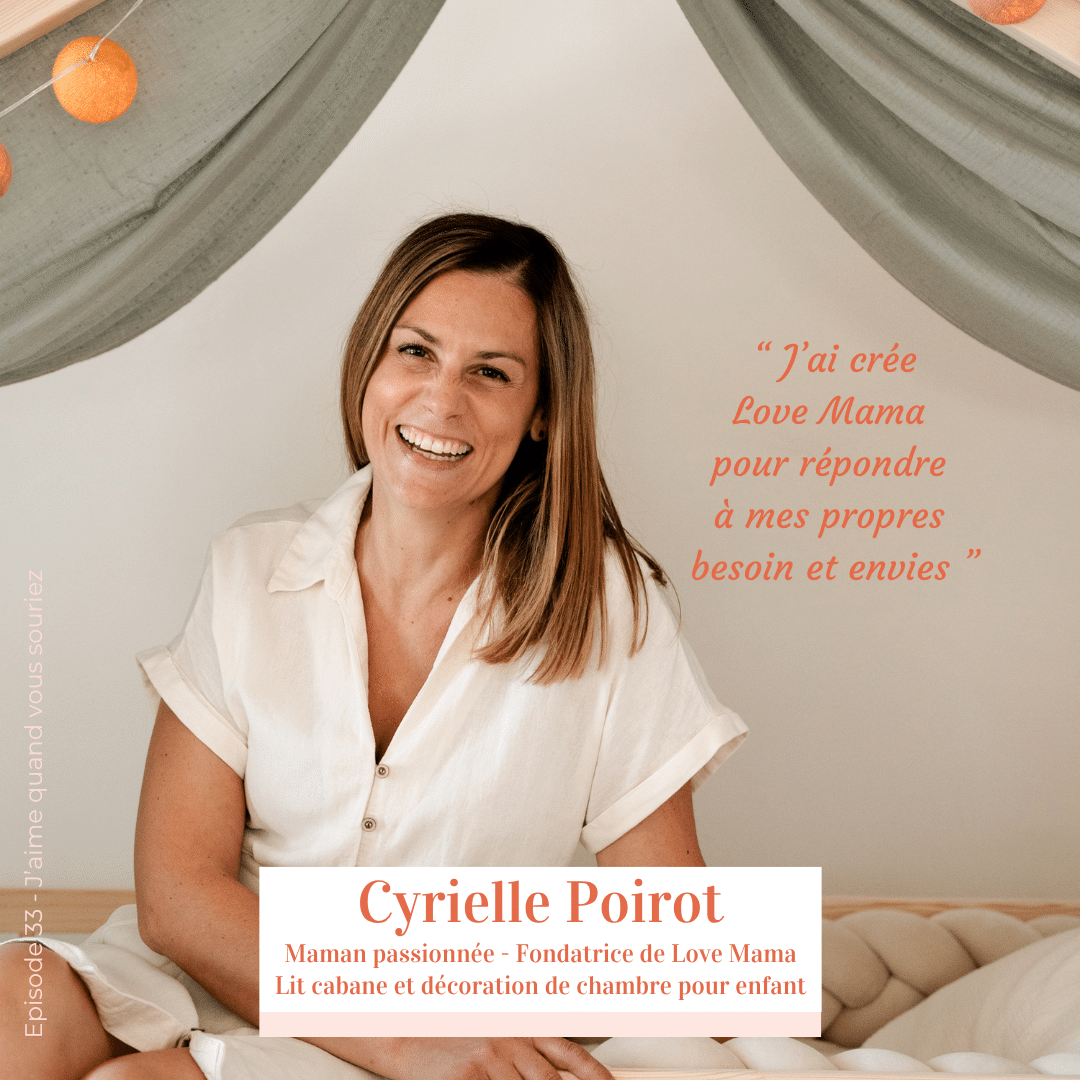 Episode 33 – Cyrielle Poirot, fondatrice de Lova Mama  » J’ai crée Love Mama pour répondre à mes propres besoins et envies. « episode artwork